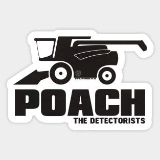 The Detectorists by Eye Voodoo - P.O.A.C.H Sticker